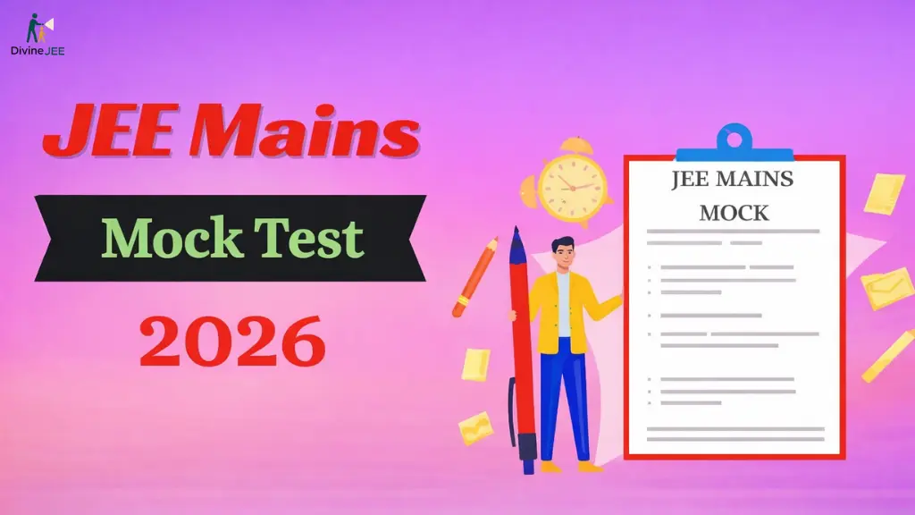JEE Main Mock Test 2026: Best Practise Test for Rank Improvement